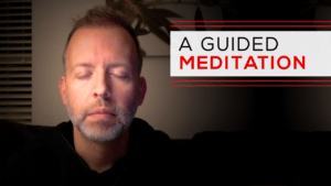 A Guided Meditation
