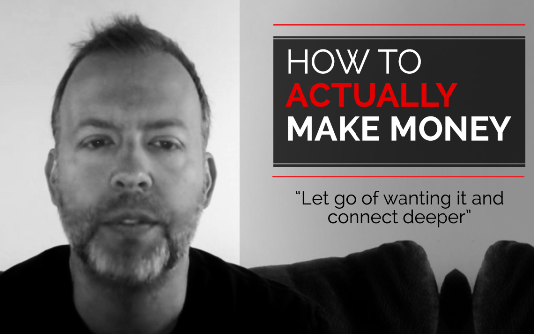 How to Actually Make Money