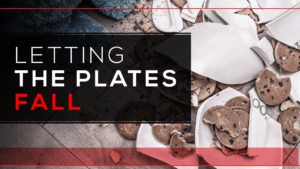 Letting the Plates Fall