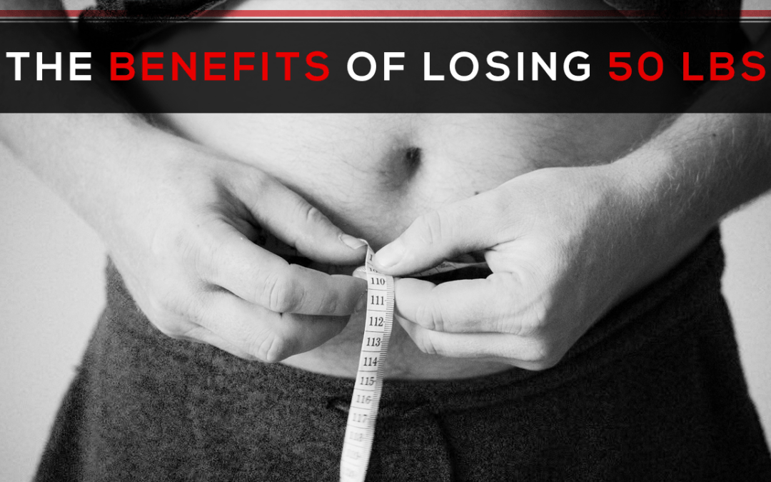 The Benefits of Losing 50 Pounds