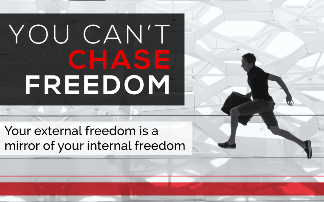 You Can’t Chase Freedom