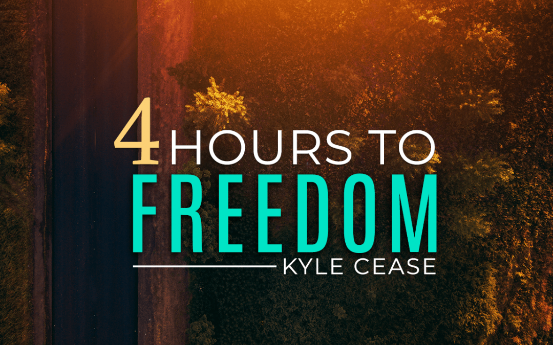 4 Hours To Freedom